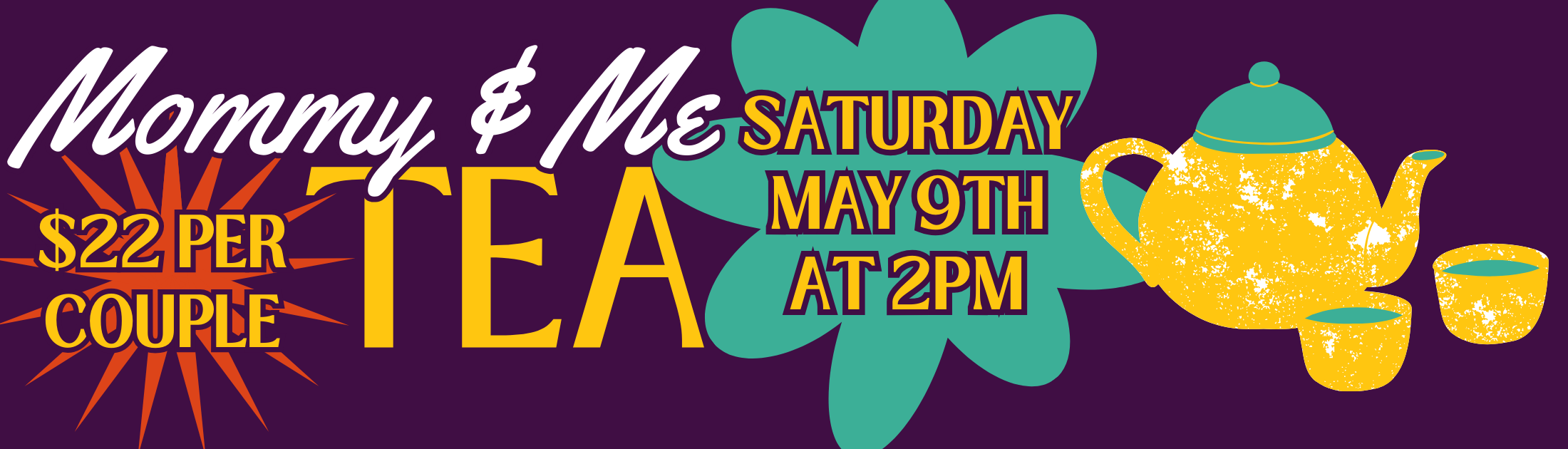 Mommy & Me Tea